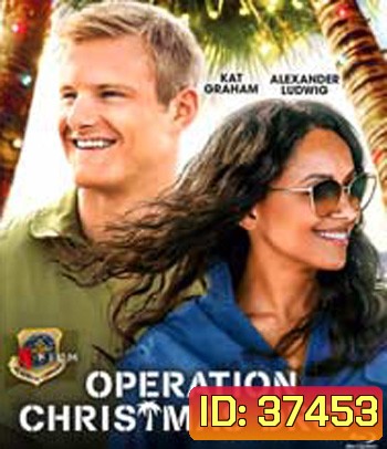 Operation Christmas Drop (2020) ภารกิจของขวัญจากฟ้า