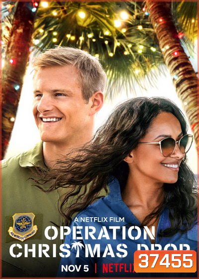 Operation Christmas Drop ภารกิจของขวัญจากฟ้า [2020]