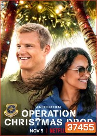 Operation Christmas Drop ภารกิจของขวัญจากฟ้า [2020]