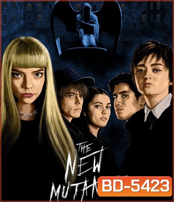 The New Mutants (2020) มิวแทนท์รุ่นใหม่