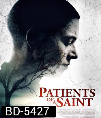 Patients of a Saint (2019)