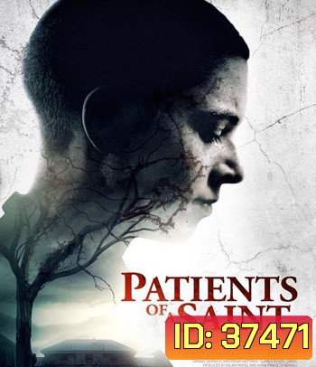 Patients of a Saint (2019)