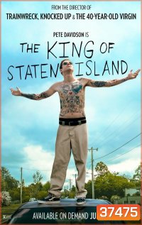 The King of Staten Island (2020) ราชาแห่งเกาะสแตเทน