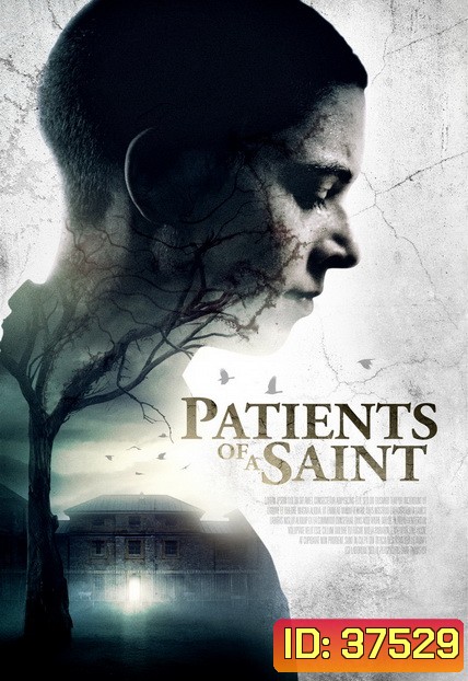 Patients of a Saint (Inmate Zero) 2019