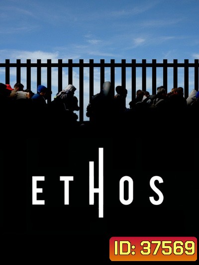 Ethos Season 1 (2020) แปดชีวิต