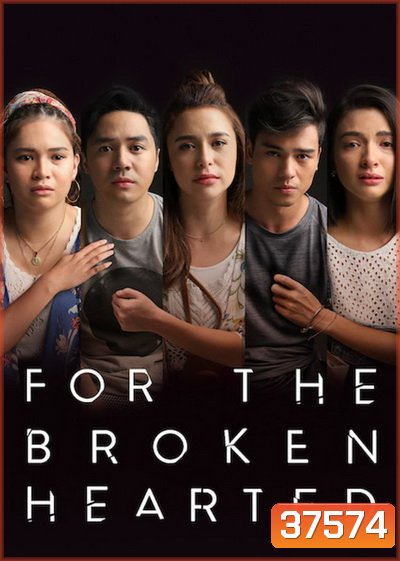 For the Broken Hearted (2018)