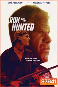 Run With The Hunted (2019)