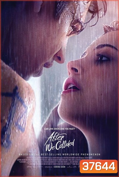 After We Collided (2020) อาฟเตอร์ วี โคไลเด็ด