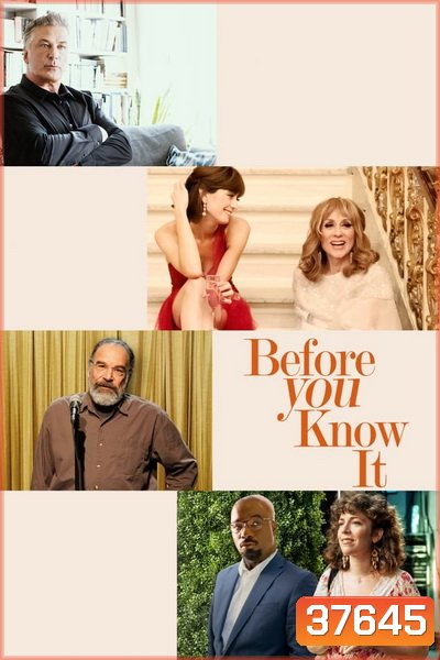 Before You Know It (2019)