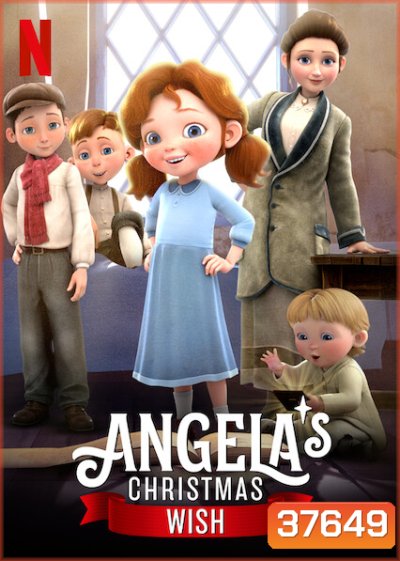 Angelas Christmas Wish (2020) อธิษฐานคริสต์มาสของแอนเจลา