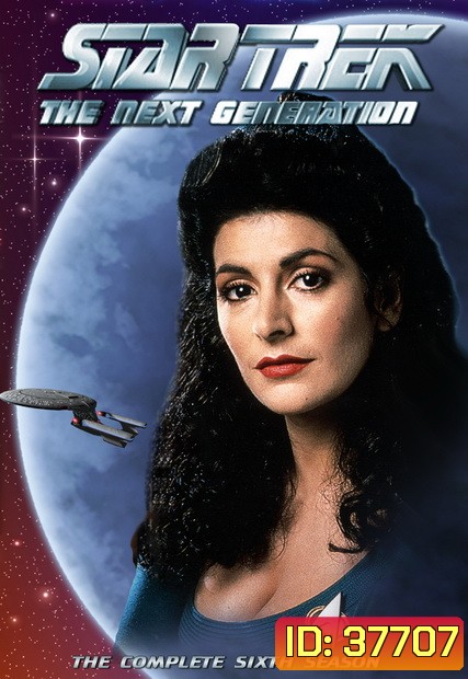 Star Trek The Next Generation Season 6 สตาร์ เทรค: เดอะเน็กซ์เจเนอเรชัน ปี6 ( EP1-26END )