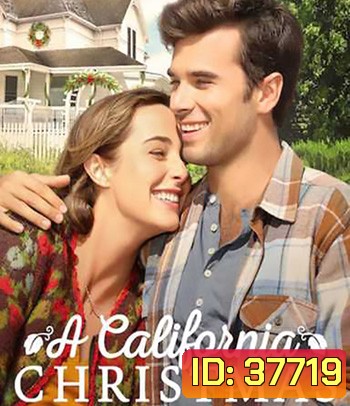 A California Christmas (2020) คริสต์มาสแคลิฟอร์เนีย