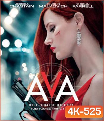 4K - Ava (2020) เอวา มาแล้วฆ่า - แผ่นหนัง 4K UHD