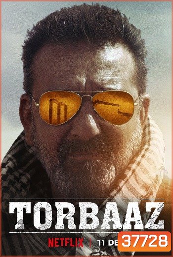 Torbaaz (2020) หัวใจไม่ยอมล้ม