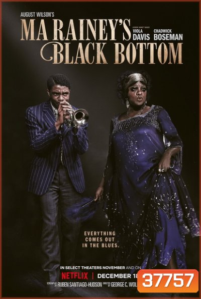 Ma Raineys Black Bottom (2020) มา เรนีย์ ตำนานเพลงบลูส์