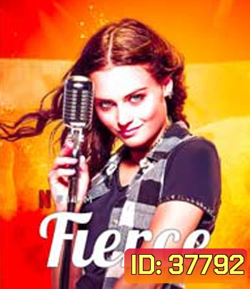 Fierce (2020) กู่ร้องให้ก้องรัก