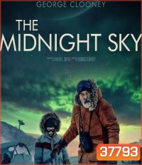 The Midnight Sky (2020) สัญญาณสงัด