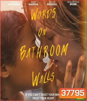 Words on Bathroom Walls (2020)