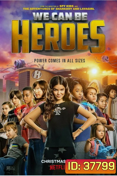 We Can Be Heroes รวมพลังเด็กพันธุ์แกร่ง [2020]