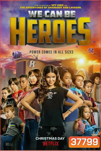 We Can Be Heroes รวมพลังเด็กพันธุ์แกร่ง [2020]