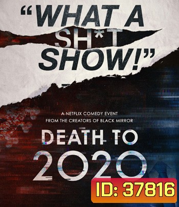 Death to 2020 (2020) ลาทีปี 2020