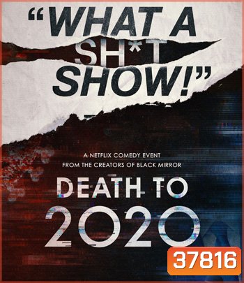 Death to 2020 (2020) ลาทีปี 2020
