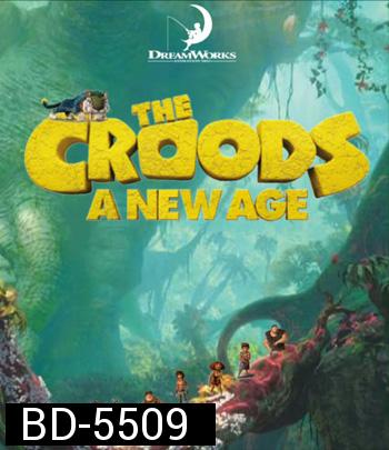 The Croods A New Age (2020) เดอะ ครู้ดส์: ตะลุยโลกใบใหม่
