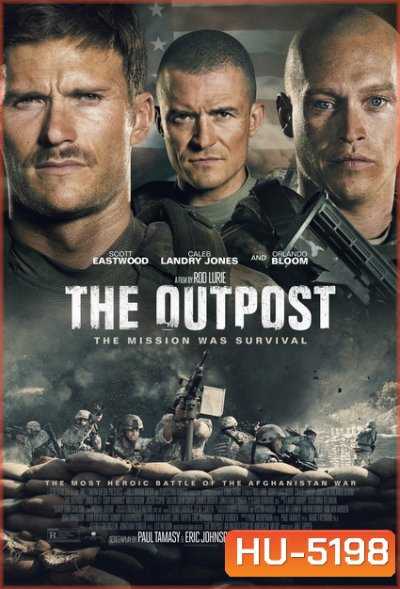 The Outpost (2020) ฝ่ายุทธภูมิล้อมตาย