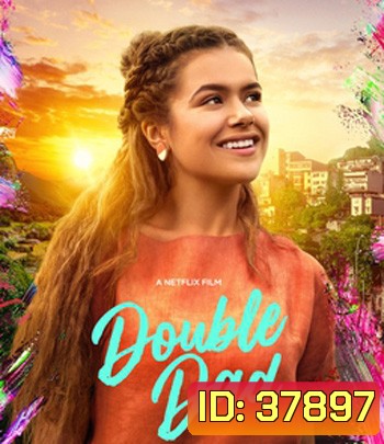 Double Dad (2020) ดับเบิลแด้ด