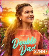 Double Dad (2020) ดับเบิลแด้ด