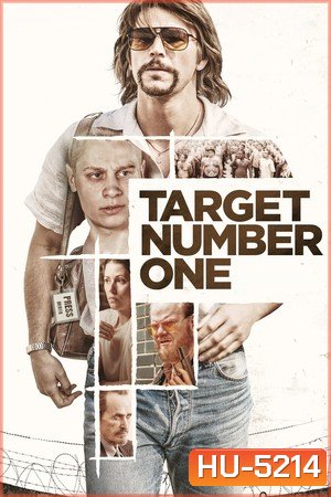 TARGET NUMBER ONE (2020) ปฏิบัติการฉาว
