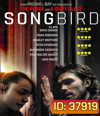 Songbird (2020) โควิด 23 ไวรัสล้างโลก
