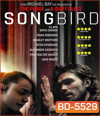Songbird (2020) โควิด 23 ไวรัสล้างโลก