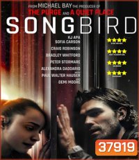Songbird (2020) โควิด 23 ไวรัสล้างโลก