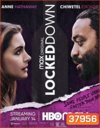 Locked Down (2021) ล็อกดาวน์