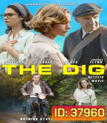 The Dig (2021) กู้ซาก