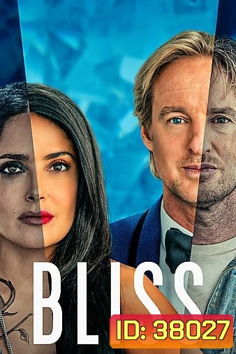 Bliss (2021) สุขแท้สองโลก