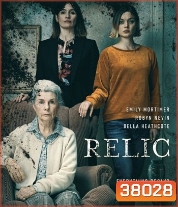 Relic (2020) กลับมาเยี่ยมผี