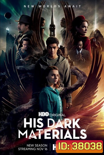 His Dark Materials Season 2 ธุลีปริศนา ซีซั่น 2 ( 7 ตอนจบ )