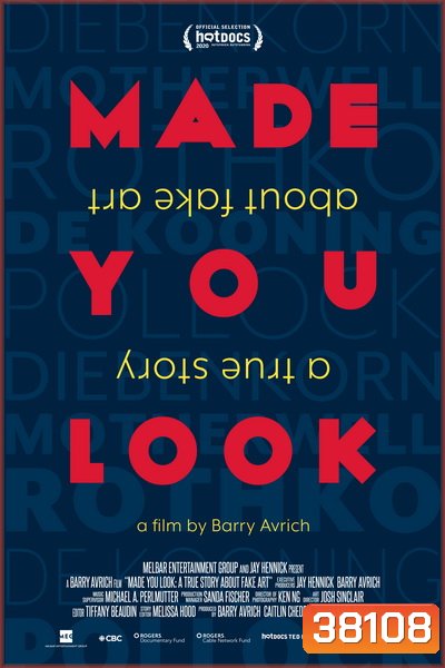 Made You Look: A True Story About Fake Art (2020) ศิลป์สร้าง งานปลอม