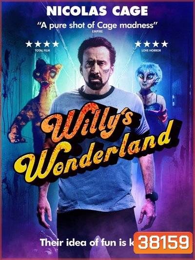 Willy's Wonderland (2021) หุ่นนรก VS ภารโรงคลั่ง