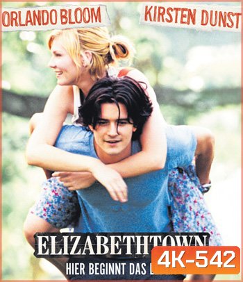 4K - Elizabethtown (2005) อลิซาเบ็ธทาวน์ เส้นทางสายรัก - แผ่นหนัง 4K UHD