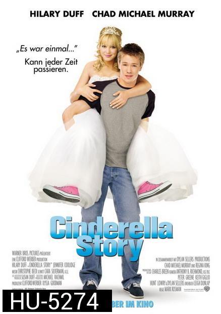 A Cinderella Story (2004) นางสาวซินเดอเรลล่า..มือถือสื่อรักกิ๊ง