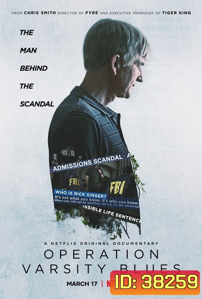 Operation Varsity Blues - The College Admissions Scandal (2021) เกมโกงมหาวิทยาลัยในฝัน