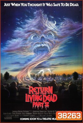 Return Of The Living Dead II ผีลืมหลุม ภาค2 (1988)