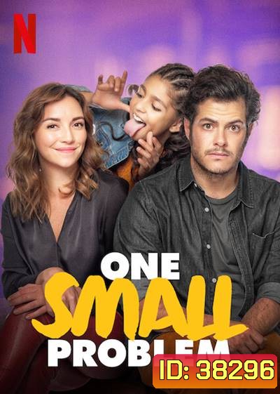 One Small Problem (2021) ปัญหาจิ๊บๆ