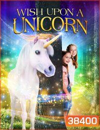 Wish Upon A Unicorn (2020)