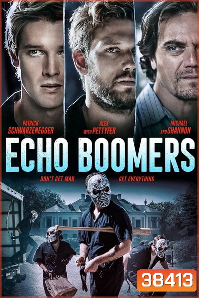 Echo Boomers (2020) ทีมปล้นคนเจนวาย