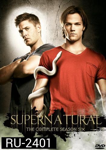Supernatural Season 6 ล่าปริศนาเหนือโลก ปี 6
