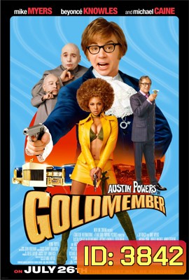 Austin Powers 3 ออสติน เพาเวอร์ in Goldmember ตามล่อพ่อสายลับ (2002)